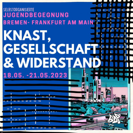 Knast,Gesellschaft&Widerstand